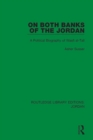 Image for On both banks of the Jordan: a political biography of Wasfi al-Tall