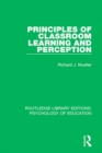 Image for Principles of classroom learning and perception