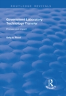 Image for Government Laboratory Technology Transfer: Process and Impact: Process and Impact