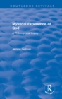 Image for Mystical experience of God: a philosophical inquiry