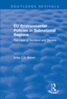 Image for EU environmental policies in subnational regions: the case of Scotland and Bavaria