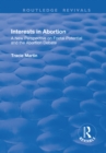 Image for Interests in abortion: a new perspective on foetal potential and the abortion debate