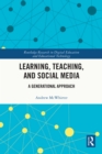 Image for Learning, Teaching, and Social Media: A Generational Approach