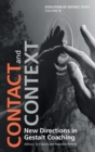 Image for Contact and Context: New Directions in Gestalt Coaching