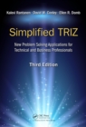 Image for Simplified TRIZ: new problem solving application for technical and business professionals