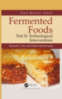 Image for Fermented foods.: (Technological interventions)