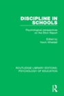 Image for Discipline in Schools: Psychological Perspectives on the Elton Report