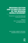 Image for Regionalization and globalization in the modern world economy: perspectives on the Third World and transitional economies