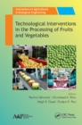 Image for Technological interventions in the processing of fruits and vegetables