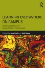Image for Learning everywhere on campus: teaching strategies for student affairs professionals