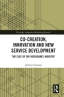 Image for Co-creation, innovation and new service development: the case of videogames industry