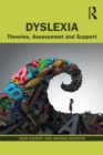 Image for Dyslexia: theory, assessment and support