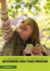 Image for The philosophy and practice of outstanding early years provision