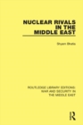 Image for Nuclear Rivals in the Middle East