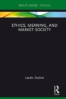 Image for Ethics, meaning, and market society