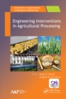 Image for Engineering interventions in agricultural processing