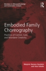 Image for Embodied family choreography: practices of control, care, and mundane creativity