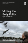 Image for Writing the body politic: a John O&#39;Neill reader