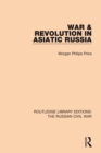 Image for War &amp; revolution in Asiatic Russia