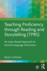 Image for Teaching proficiency through reading and storytelling: an input-based approach to second language instruction