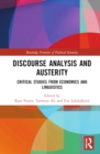 Image for Discourse analysis and austerity: critical studies from economics and linguistics