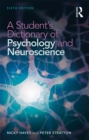 Image for A student&#39;s dictionary of psychology and neuroscience