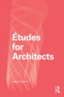 Image for Etudes for architects