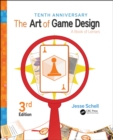 Image for The art of game design: a book of lenses