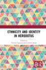 Image for Ethnicity and identity in Herodotus