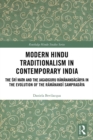 Image for Modern Hindu traditionalism in contemporary India: the evolution of the Ramanandi Sampradaya