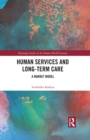 Image for Human services and long-term care: a market model