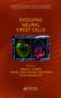Image for Evolving neural crest cells