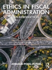 Image for Ethics in fiscal administration: an introduction