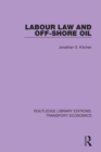 Image for Labour Law and Off-Shore Oil : 13