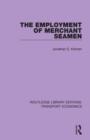 Image for The employment of merchant seamen : 11