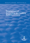 Image for Development of accounting and auditing systems in China