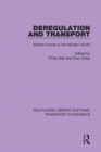 Image for Deregulation and transport: market forces in the modern world