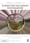 Image for Science for the Curious Photographer: An Introduction to the Science of Photography