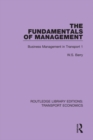 Image for The fundamentals of management: business management in transport 1
