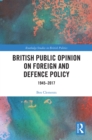Image for British public opinion on foreign and defence policy: 1945-2017