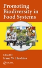 Image for Promoting biodiversity in food systems