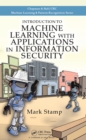 Image for Introduction to machine learning with applications in information security