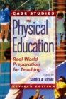 Image for Case studies in physical education: real world preparation for teaching