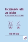 Image for Electromagnetic fields and radiation: human bioeffects and safety