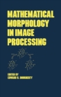 Image for Mathematical morphology in image processing : 34