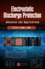Image for Electrostatic discharge protection: advances and applications