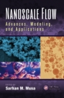 Image for Nanoscale flow: advances, modeling, and applications
