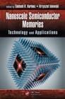 Image for Nanoscale semiconductor memories: technology and applications : 24
