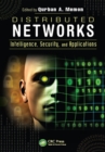 Image for Distributed networks: intelligence, security, and applications
