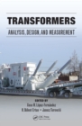 Image for Transformers: analysis, design, and measurement